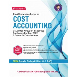 Commercial's CMA Knowledge Series On Cost Accounting for CMA Final Grp I Paper 8 December 2022 Exam by FCMA Govada Chalapathi Rao (G. C. Rao)